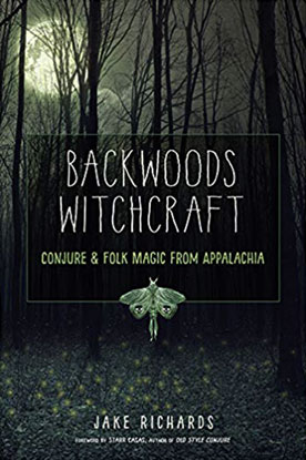 BBACWIT.jpg Backwoods Witchcraft by Jake Richards