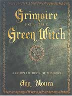 BGRIGRE.jpg Grimoire of the Green Witch by Ann Moura