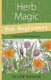 BHERMAGB.jpg Herb Magic for Beginners by Ellen Dugan