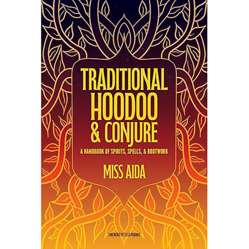 BTRAHOO.jpg Traditional Hoodoo & Conjure by Miss Aida