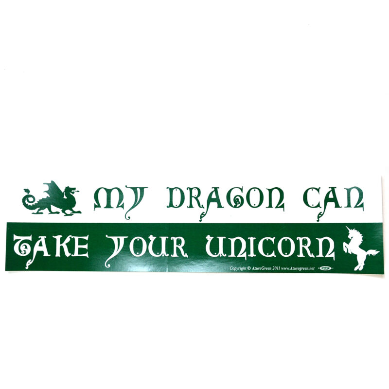My Dragon Can Take Your Unicorn Bumper Sticker — Goddess Statue & Sacred Decor